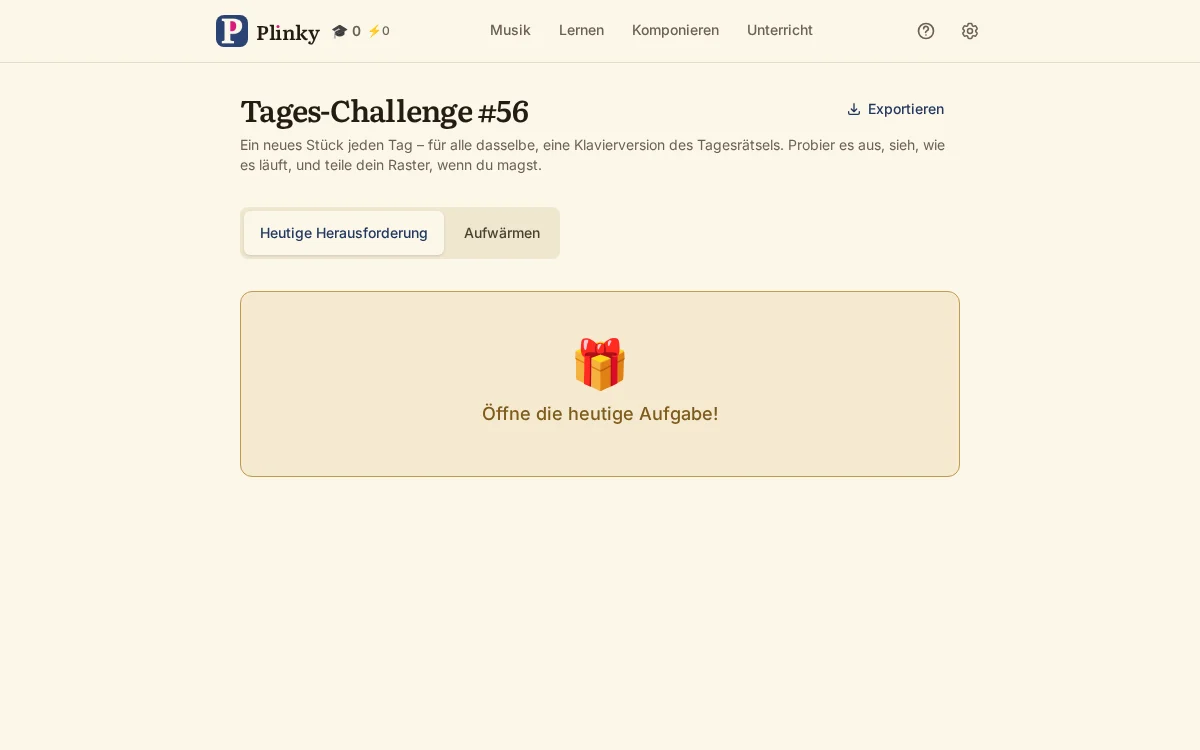 die tägliche Herausforderung